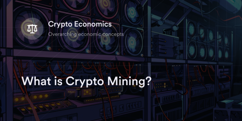 What is Crypto Mining?