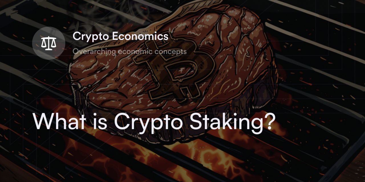 What is Crypto Staking?