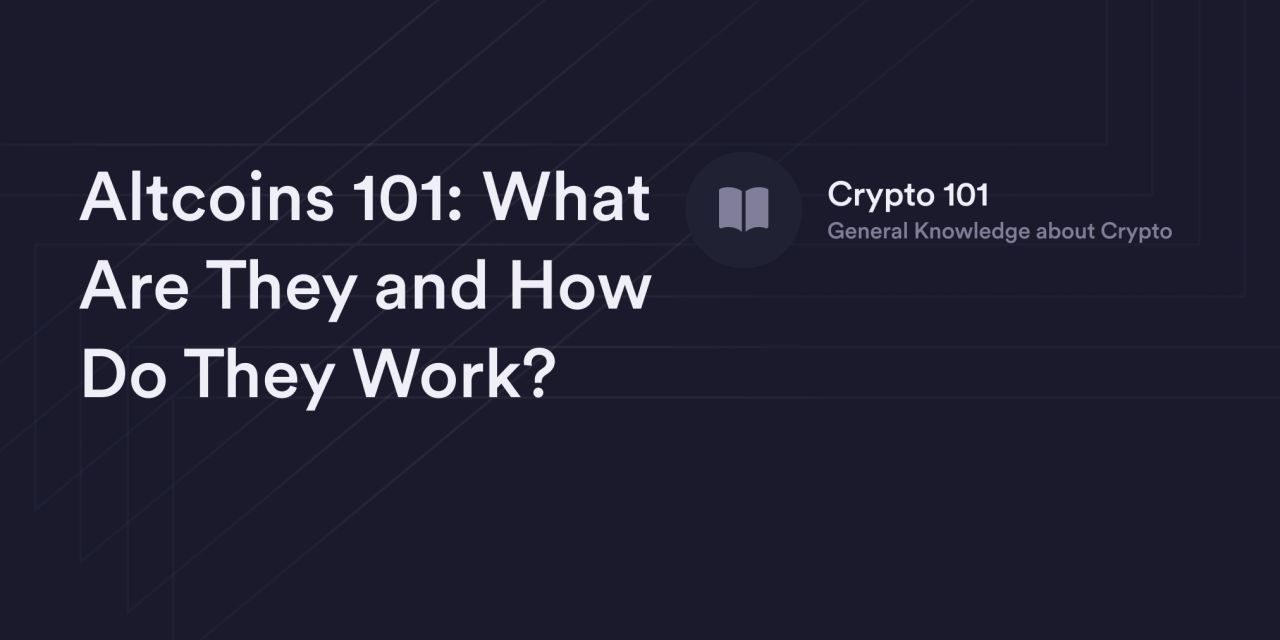 Altcoins 101: What Are They and How Do They Work?