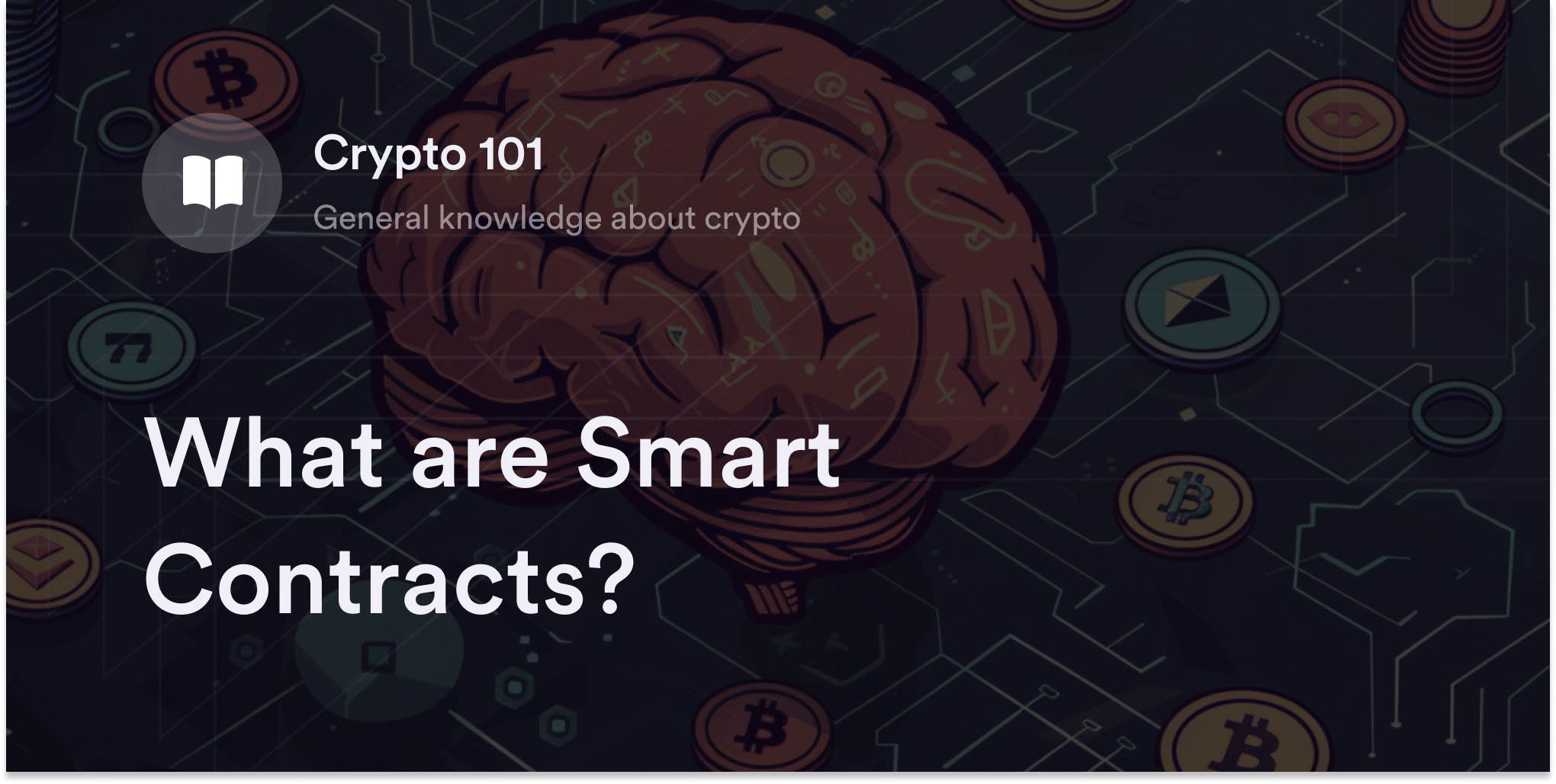 What are Smart Contracts?